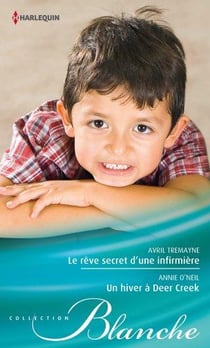 Le rêve secret d'une infirmière - un hiver à Deer Creek