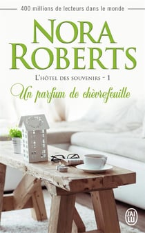 L'Hotel Des Souvenirs T01 Un Parfum De Chevrefeuille