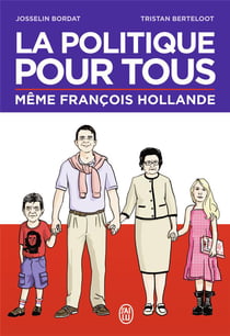 La politique pour tous - même François Hollande
