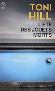 L'été des jouets morts