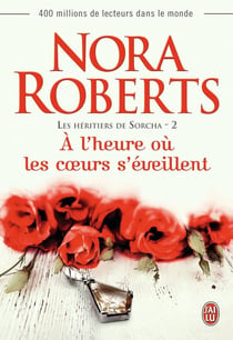 Les héritiers de Sorcha Tome 2 - à l'heure où les coeurs s'éveillent