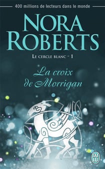 Le cercle blanc Tome 1 - la croix des Morrigan