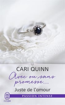 Juste de l'amour t.3 - avec ou sans promesse...