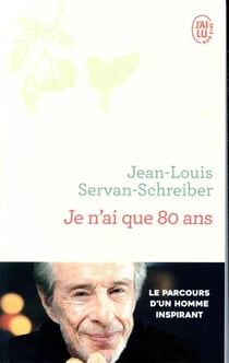 Je n'ai que 80 ans
