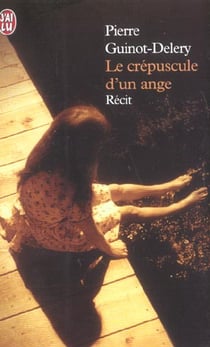 Crepuscule d'un ange (le)