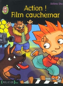 Action ! film cauchemar