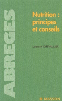 Nutrition : principes et conseils