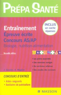 Entrainement epreuve ecrite concours as/ap - biologie, nutrition-alimentation (3e edition)