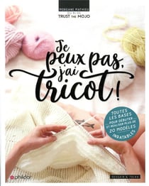 Je peux pas, j'ai tricot