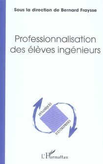 Professionnalisation des eleves ingenieurs