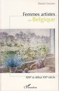 Femmes artistes en belgique - xix et début du xx siècle