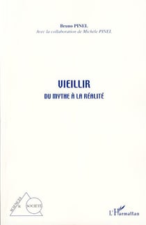 Vieillir - du mythe à la réalité