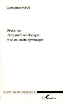 Descartes - l'argument ontologique et sa causalité symbolique