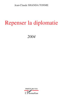 Repenser la diplomatie 2004