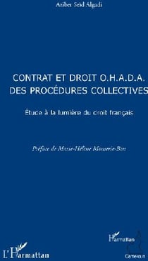 Contrat et droit O.H.A.D.A. des procédures collectives - étude à la lumière du droit français