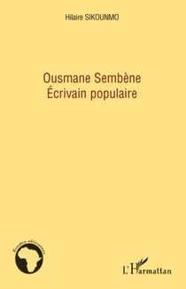 Ousmane sembène - écrivain populaire