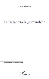 La France est-elle gouvernable ?
