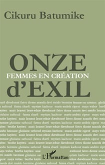 Onze d'exil femmes en création