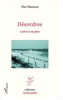 Désordres - lettre à un père
