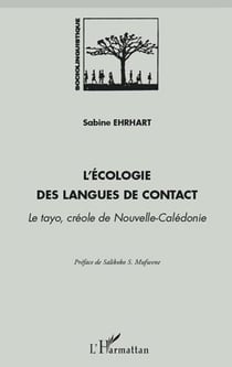 L'écologie des langues de contact - le tayo, créole de nouvelle-calédonie