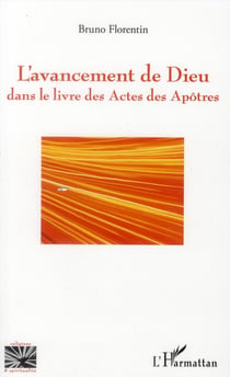 Avancement de Dieu dans le livre des actes des apôtres