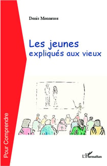 Les jeunes expliqués au vieux