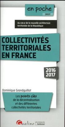 Collectivités territoriales en France (édition 2016/2017)