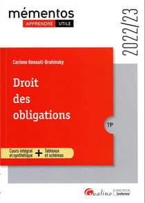 Droit des obligations : un cours complet et présentant les règles applicables en 2022 en s'appuyant sur de nombreux schémas et tableaux pour illustrer les notions