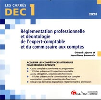 DEC 1 : réglementation professionnelle et déontologie de l'expert-comptable et du commissaire aux comptes : 22 fiches de cours pour acquérir les connaissances nécessaires (11e édition)