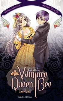 Vampire queen bee Tome 2