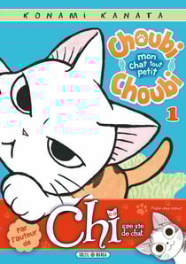 Choubi-Choubi - mon chat tout petit Tome 1