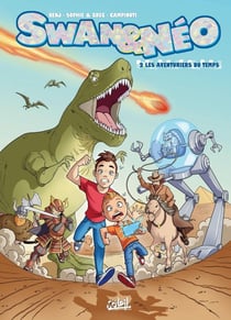 Swan et Néo Tome 2 : les aventuriers du temps