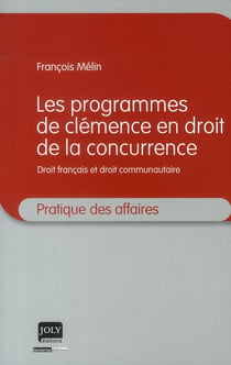 Les programmes de clémence en droit de la concurrence