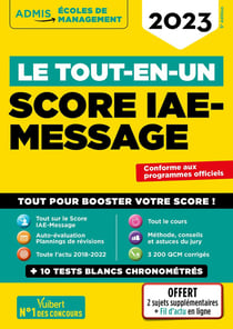 Le tout-en-un score IAE-message : 13 tests blancs - fil d'actu offert - sélection 2023