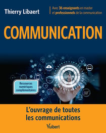 Communication - l'ouvrage de toutes les communications