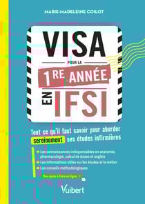 Visa pour la première année en IFSI : tout ce qu'il faut savoir pour aborder sereinement ses études