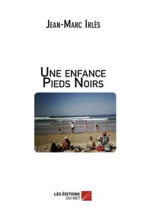 Une enfance pieds noirs