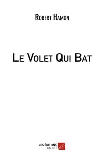 Le volet qui bat