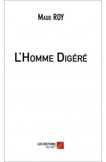 L'homme digéré