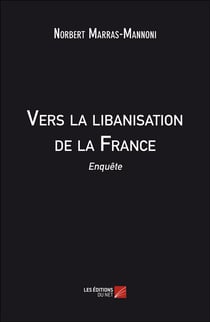Vers la libanisation de la France - enquête