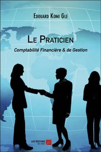 Le praticien - comptabilité financière & de gestion