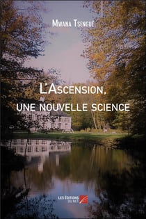 L'ascension, une nouvelle science