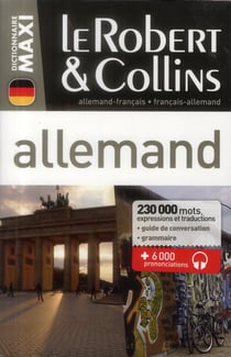 Le Robert & Collins - Maxi : allemand-français - français-allemand