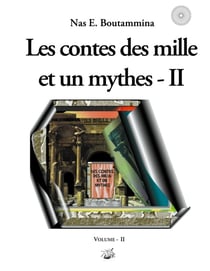 Les contes des mille et un mythes Tome 2