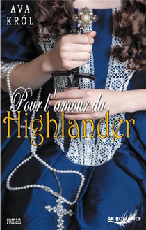 Sous le charme du highlander t.2 - pour l'amour du highlander