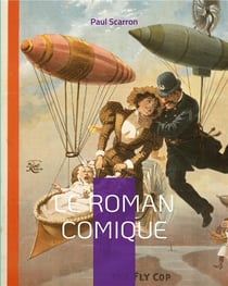 Le roman comique : ã©tude sur un genre mã©connu