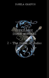 Demon Hunters : 2 - The Curse of Judas