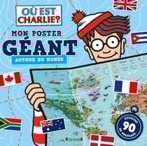Où est Charlie ? : Mon poster géant : Autour du monde
