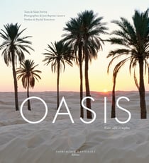Oasis - entre sable et mythes