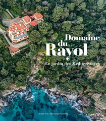 Le Domaine du Rayol - le jardin des Méditerranées